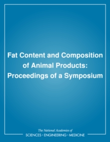 Image for Fat content and composition of animal products: proceedings of a symposium, Washington, D.C., December 12-13, 1974