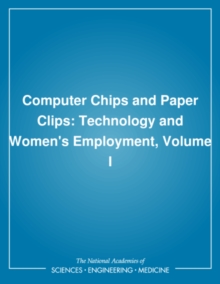 Image for Computer chips and paper clips: technology and women's employment
