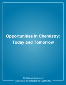 Image for Opportunities in chemistry: today and tomorrow