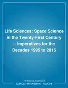 Image for Nap: Space Science In The Twenty-first Century: Life Sciences (pr Only)