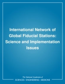 Image for Nap: International Global Network Of Fiducial Stations: Scientific & Implementation Issues (pr Only)
