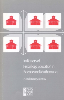 Image for Indicators of Precollege Education in Science and Mathematics: A Preliminary Review.