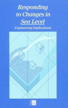 Image for Responding to changes in sea level: engineering implications