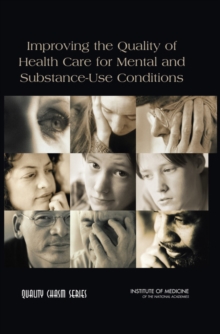 Image for Improving the quality of health care for mental and substance-use conditions