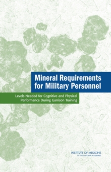 Image for Mineral requirements for military personnel: levels needed for cognitive and physical performance during garrison training
