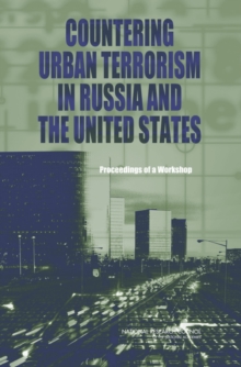 Image for Countering urban terrorism in Russia and the United States: proceedings of a workshop