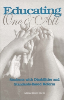 Image for Educating One and All: Students with Disabilities and Standards-Based Reform.