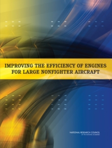 Image for Improving the efficiency of engines for large nonfighter aircraft