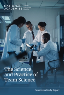 Science and Practice of Team Science