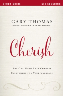 Image for Cherish Study Guide: The One Word That Changes Everything for Your Marriage
