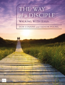 Way of a Disciple: Walking with Jesus