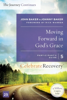 Image for Moving Forward in God's Grace: The Journey Continues, Participant's Guide 5