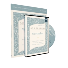 Image for WayMaker Study Guide with DVD : Finding the Way to the Life You’ve Always Dreamed Of