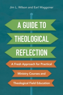 Guide to Theological Reflection