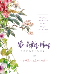 Image for The Better Mom Devotional
