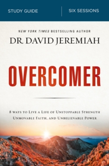 Image for Overcomer Study Guide: Live a Life of Unstoppable Strength, Unmovable Faith, and Unbelievable Power