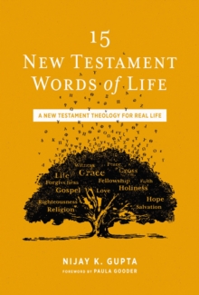 Image for 15 New Testament words of life  : a New Testament theology for real life