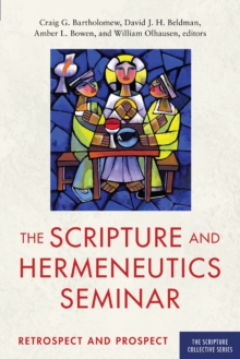Image for The Scripture and Hermeneutics Seminar, 25th Anniversary: Retrospect and Prospect