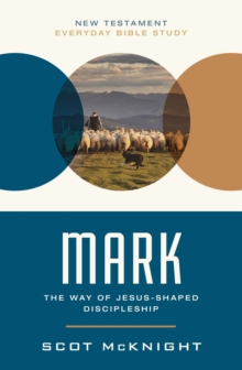 Image for Mark : The Way of Jesus-Shaped Discipleship