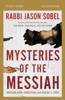 Mysteries of the Messiah Study Guide