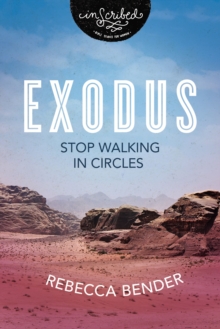 Exodus: Stop Walking in Circles