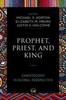 Image for Prophet, Priest, and King