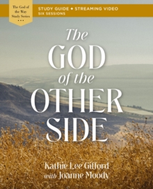 Image for The God of the Other Side Bible Study Guide plus Streaming Video
