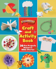 Image for The Beginner's Bible Craft and Activity Book: 30 Fun Projects Based on Bible Stories