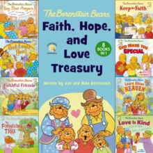 Berenstain Bears Faith, Hope, and Love Treasury