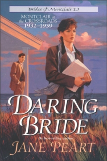 Daring Bride: Montclair at the Crossroads 1932-1939