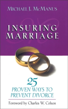 Image for Insuring Marriage : 25 Proven Ways to Prevent Divorce