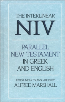 Image for The Interlinear NIV Parallel New Testament in Greek and English : The Nestle Greek Text with a Literal English Translation