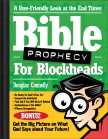 Image for Bible Prophecy for Blockheads : A User-Friendly Look at the End Times