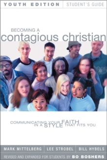 Image for Becoming a Contagious Christian Youth Edition Student's Guide : Communicating Your Faith in a Style That Fits You