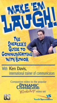 Image for Make 'em Laugh : The Speaker's Guide to Communicating with Humor