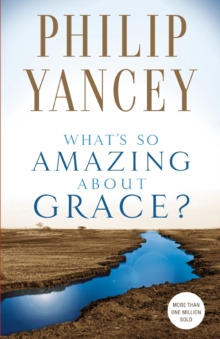 Image for What's So Amazing About Grace?