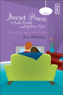 Image for Secret Power to Faith, Family, and Getting a Guy
