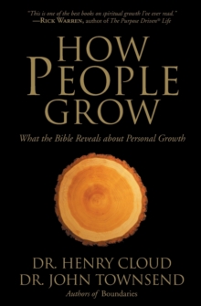 How People Grow: What the Bible Reveals About Personal Growth