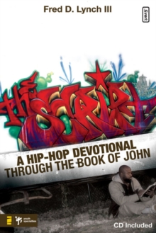 Image for The Script : A Hip-hop Devotional Through the Book of John