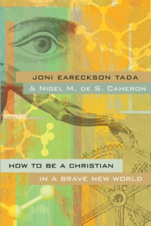 Image for How to be a Christian in a brave new world