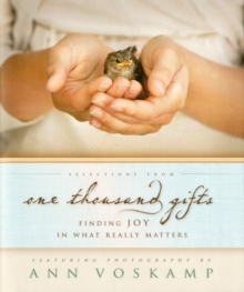 Selections from One Thousand Gifts