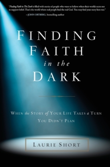 Finding Faith in the Dark