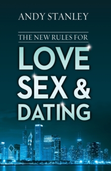 New Rules for Love, Sex, and Dating