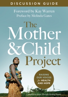 Image for The Mother & Child Project: raising our voices for health and hope, discussion guide