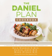 Image for The Daniel plan cookbook: healthy eating for life