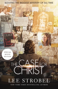 Image for The case for Christ: solving the biggest mystery of all time