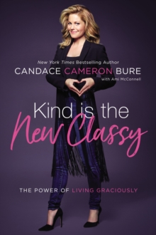 Kind Is the New Classy