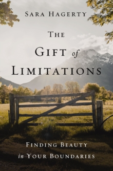 Image for The Gift of Limitations