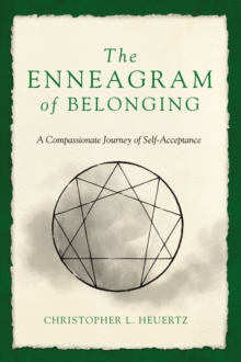 Image for The Enneagram of Belonging: A Compassionate Journey of Self-Acceptance