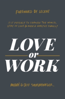 Image for Love or Work